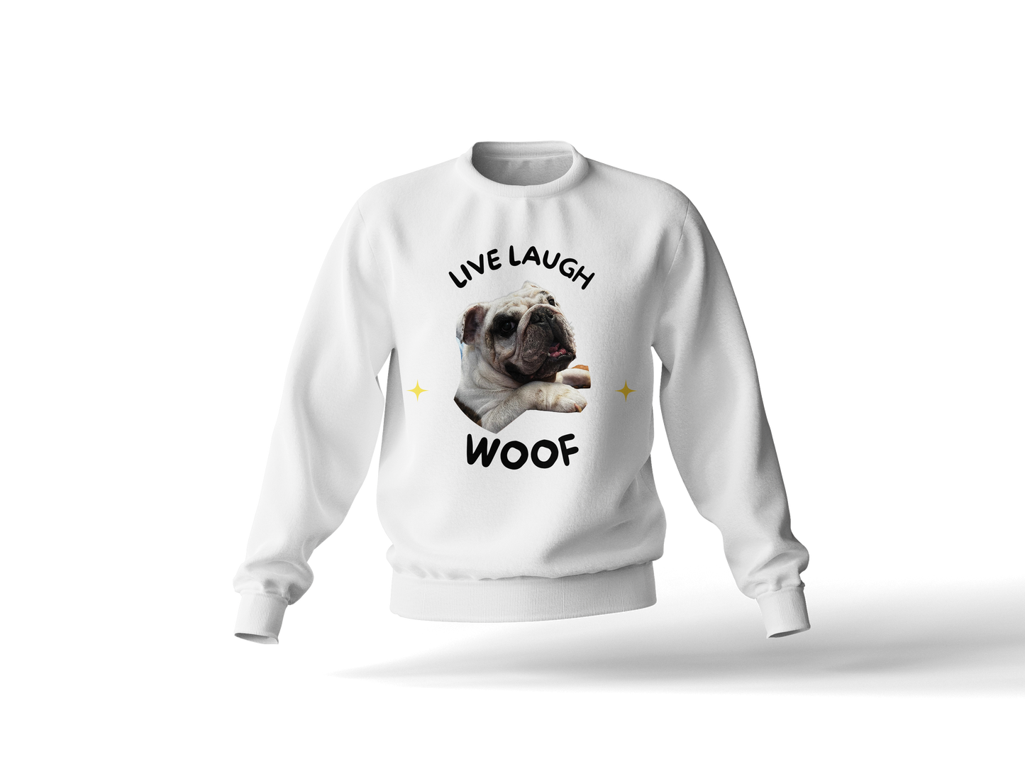 Sudadera Live Laugh Woof